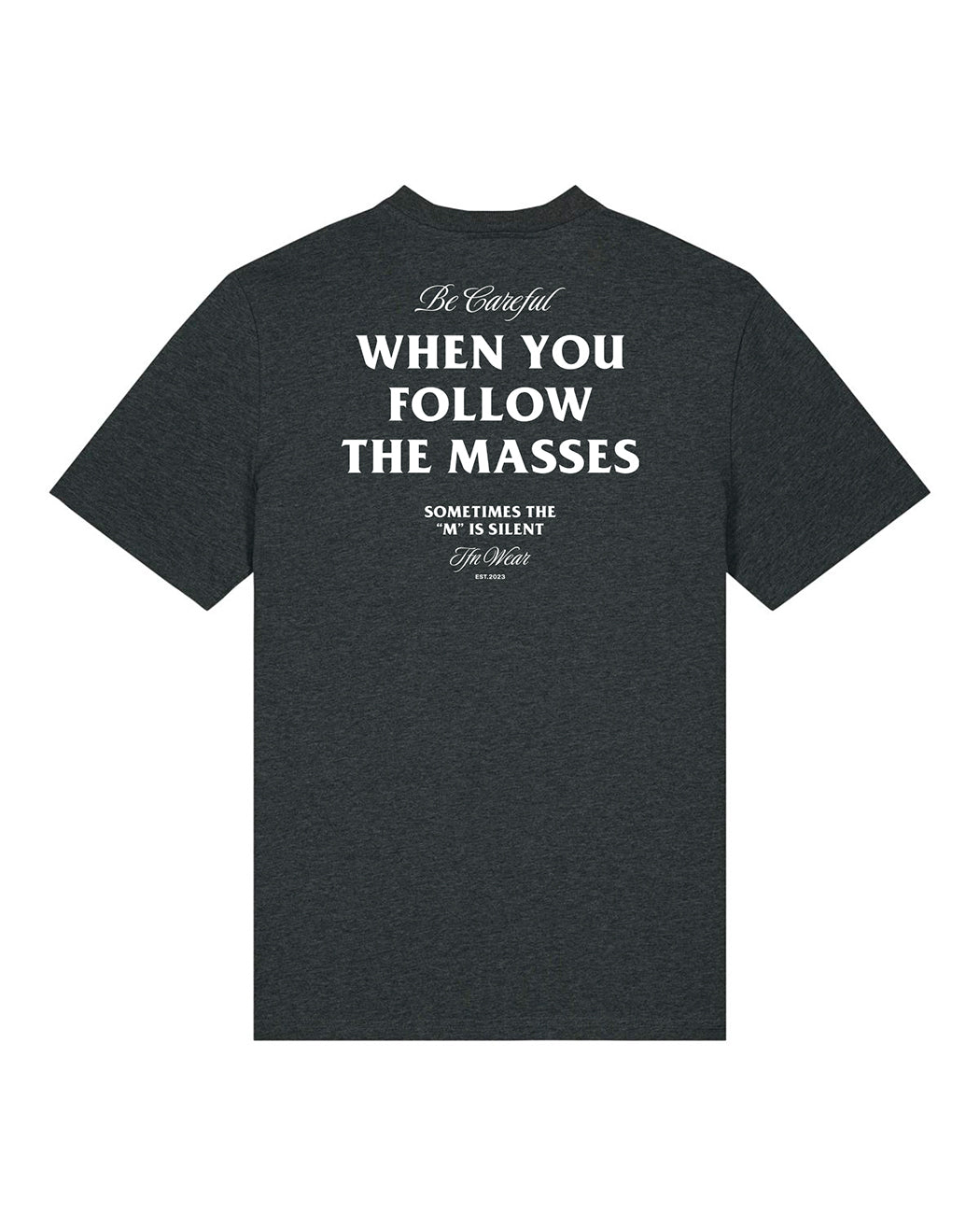 "Be Careful" Unisex Shirt