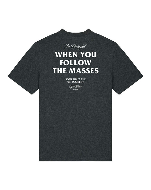 "Be Careful" Unisex Shirt