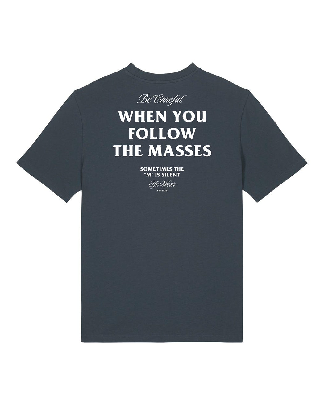 "Be Careful" Unisex Shirt