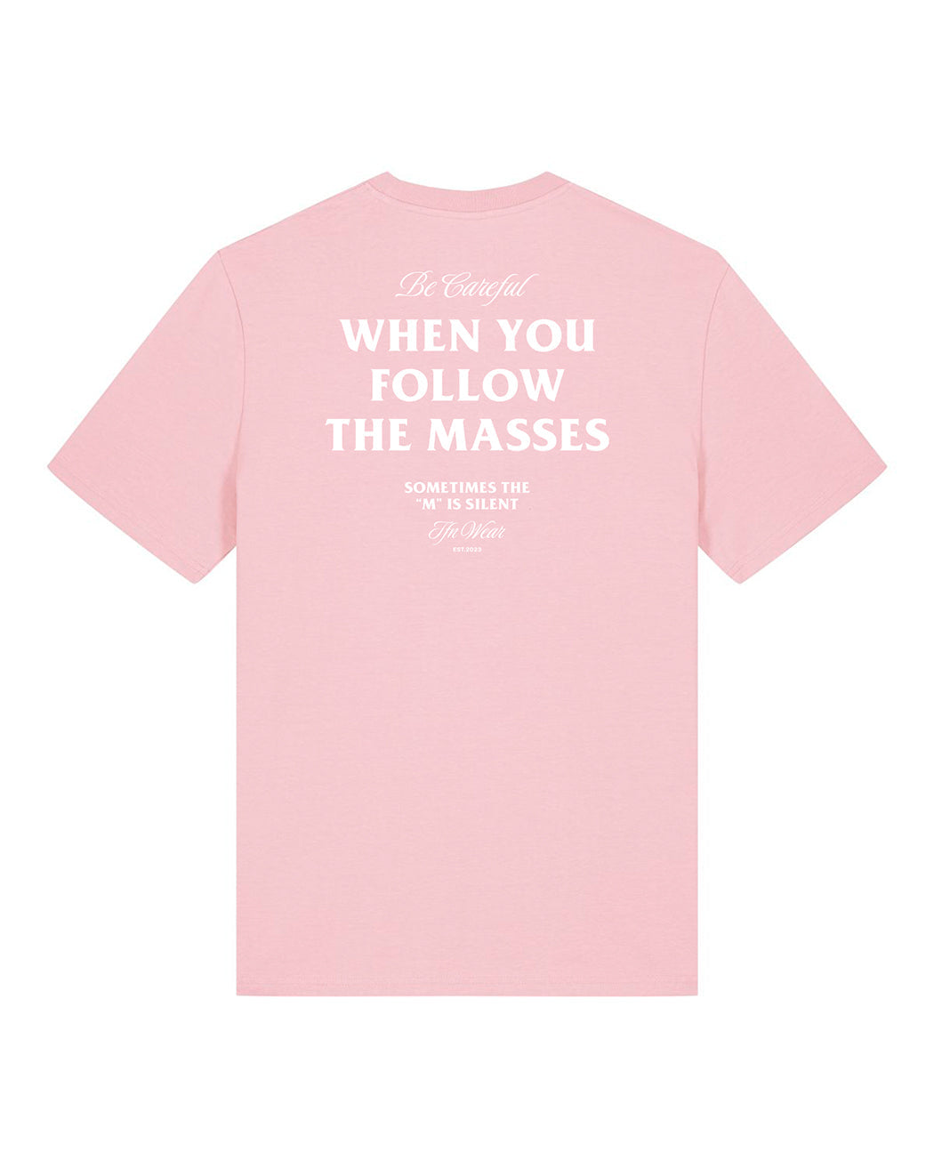 "Be Careful" Unisex Shirt