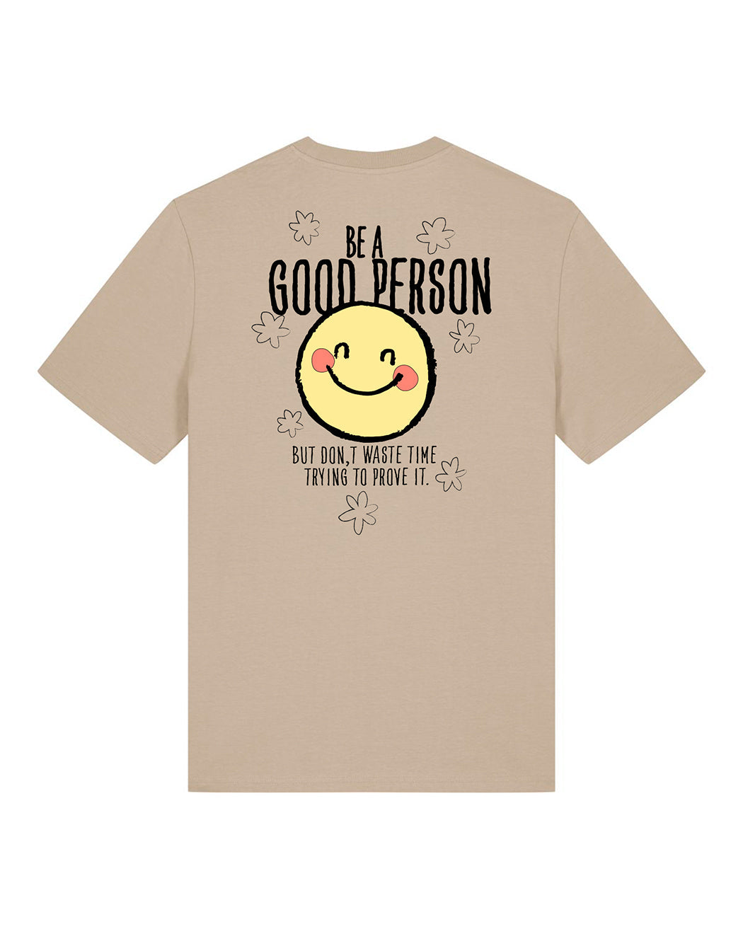 "Be a good Person" Unisex Shirt