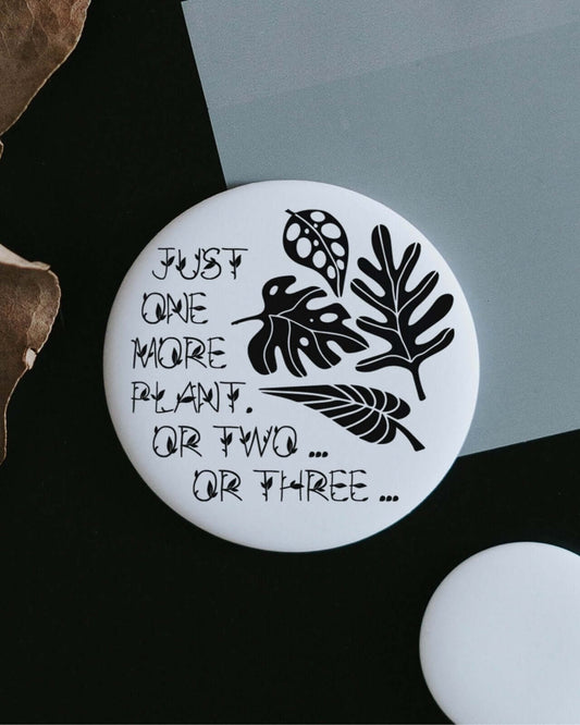 Just one more plant · Magnet · groß