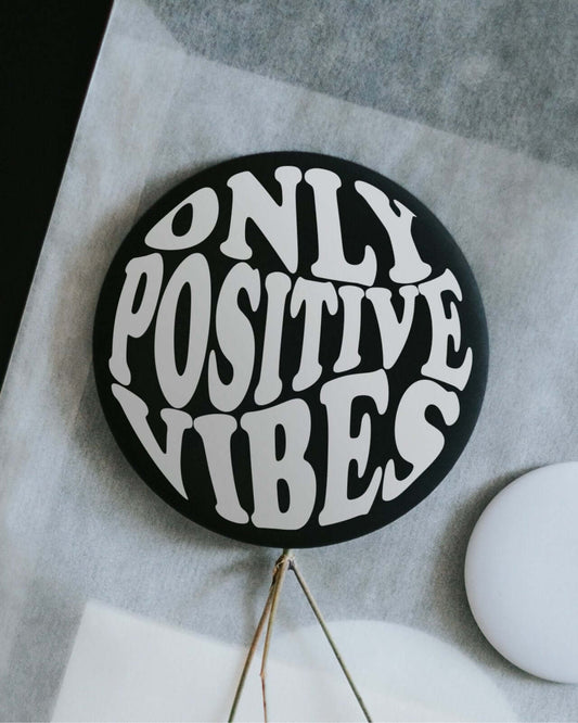 Only positive vibes · Magnet · groß