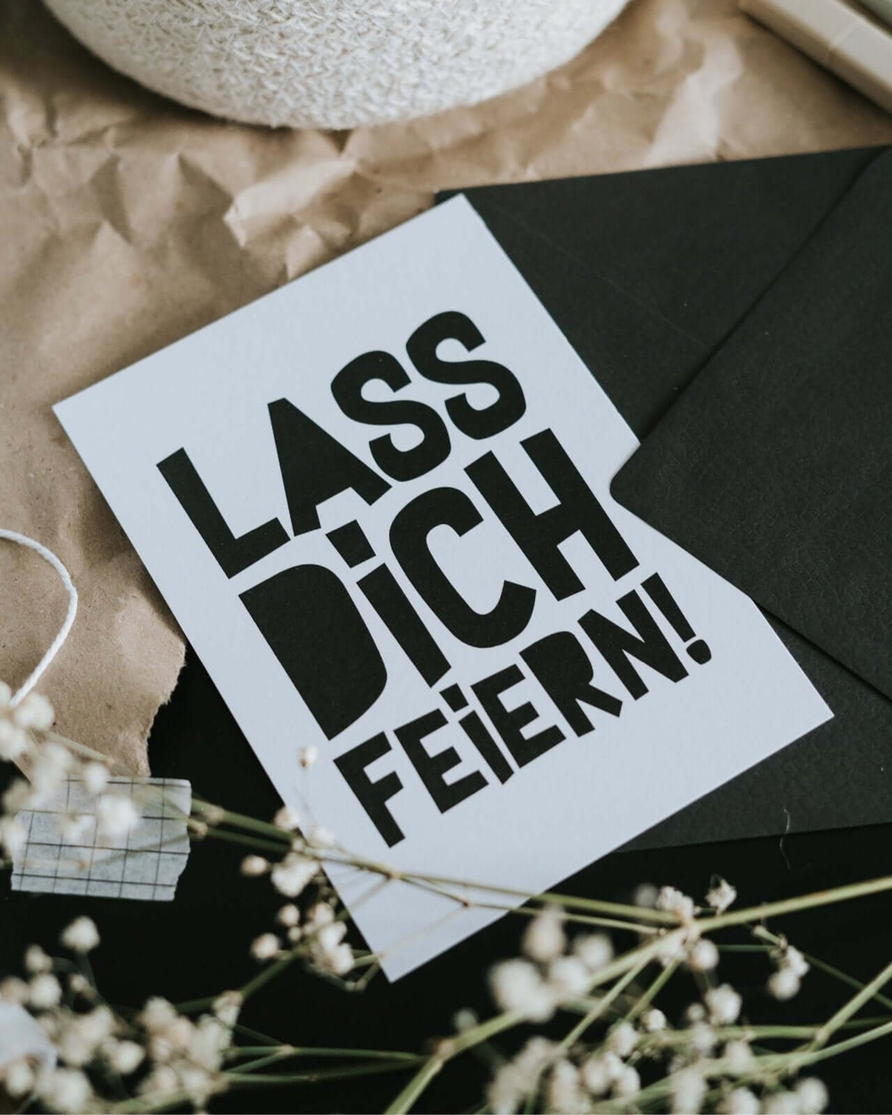 Lass dich feiern · Postkarte