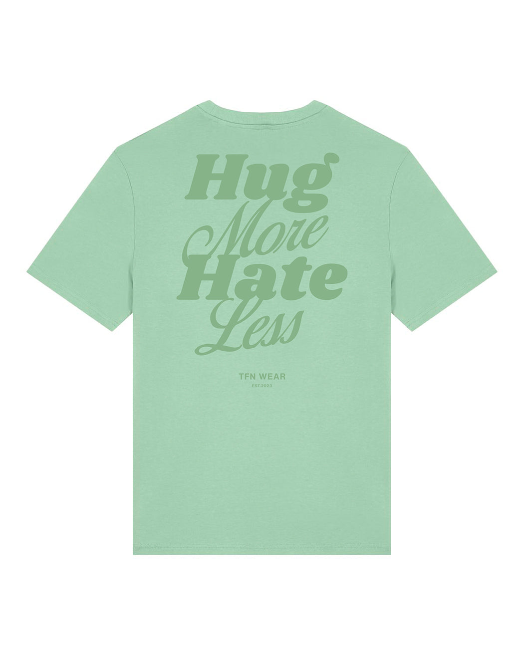"Hug More, Hate Less" Unisex Shirt