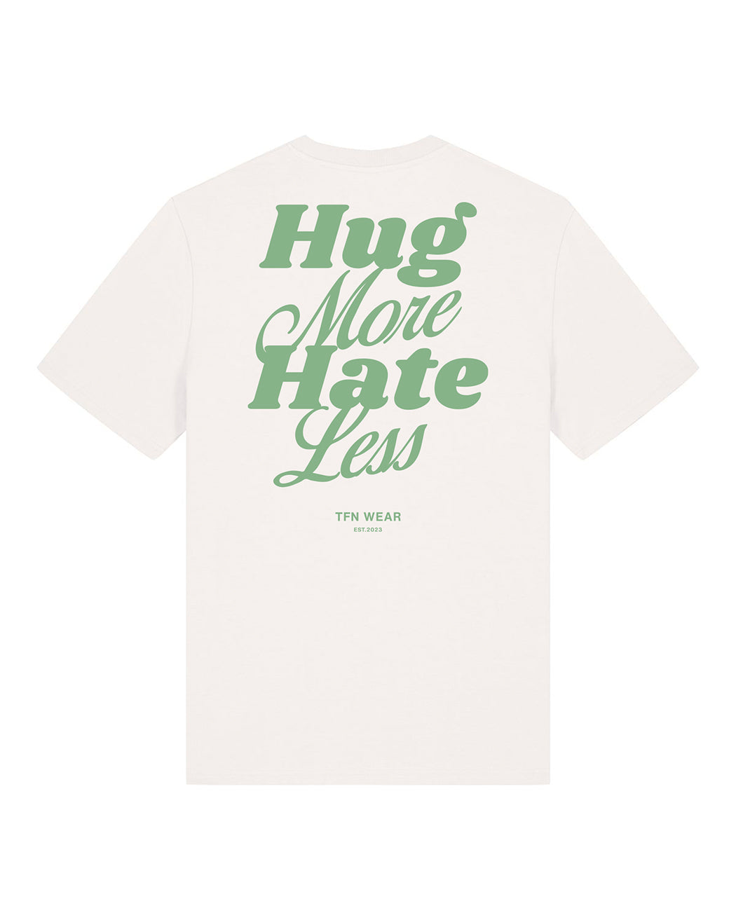 "Hug More, Hate Less" Unisex Shirt