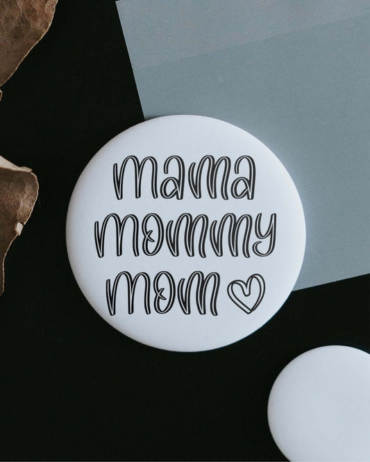Mama Mommy Mom · Magnet · klein