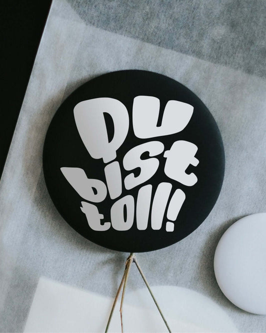 Du bist toll · Magnet · klein