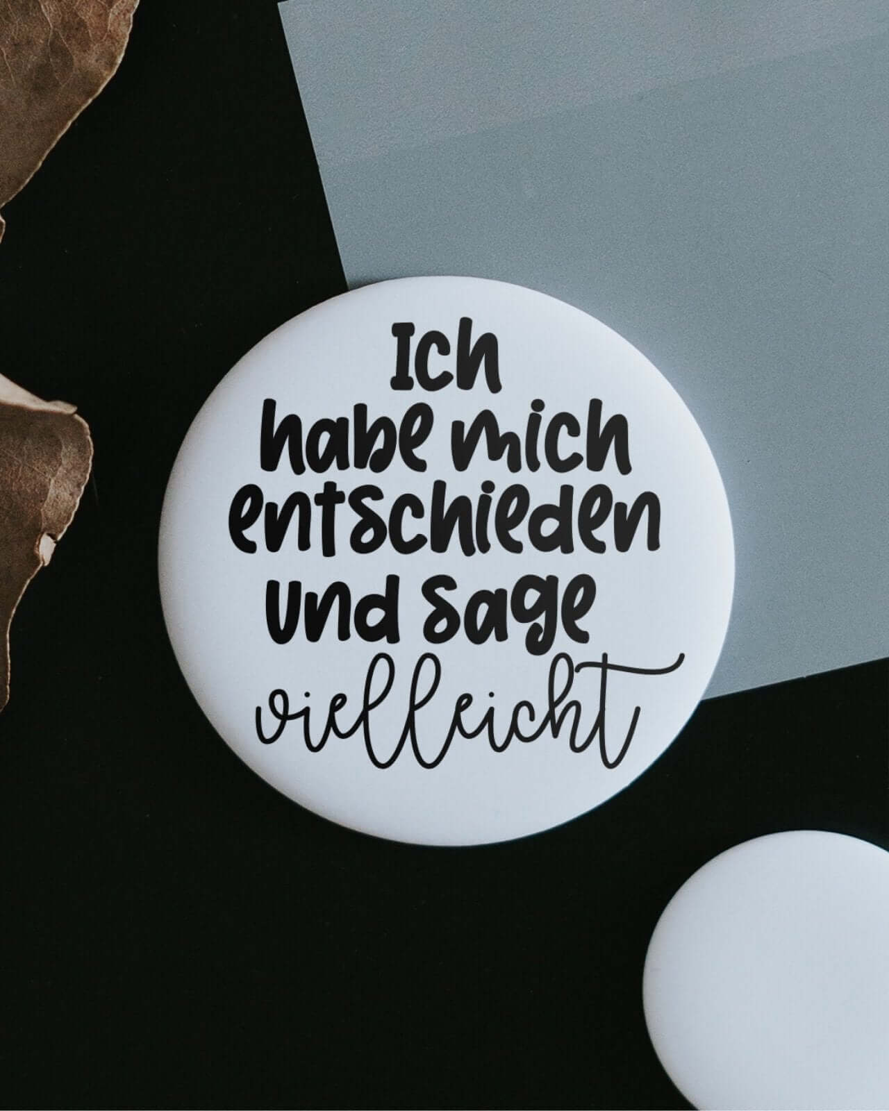 Ich sage vielleicht · Magnet · klein
