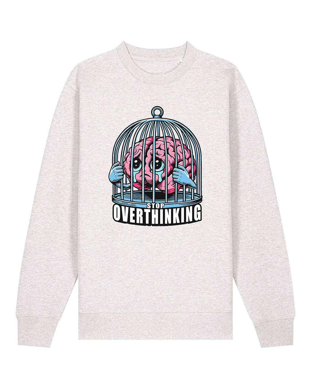 "Stop Overthinking - Brain" Sweater